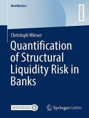 cover image of Quantification of Structural Liquidity Risk in Banks